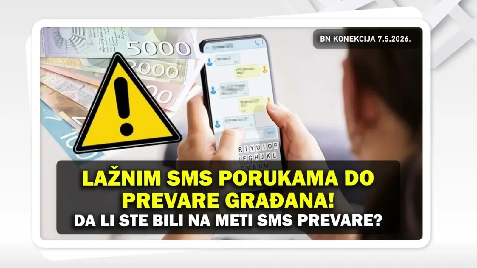 LAŽNIM SMS PORUKAMA DO PREVARE GRAĐANA! Da li ste bili na meti SMS prevare?