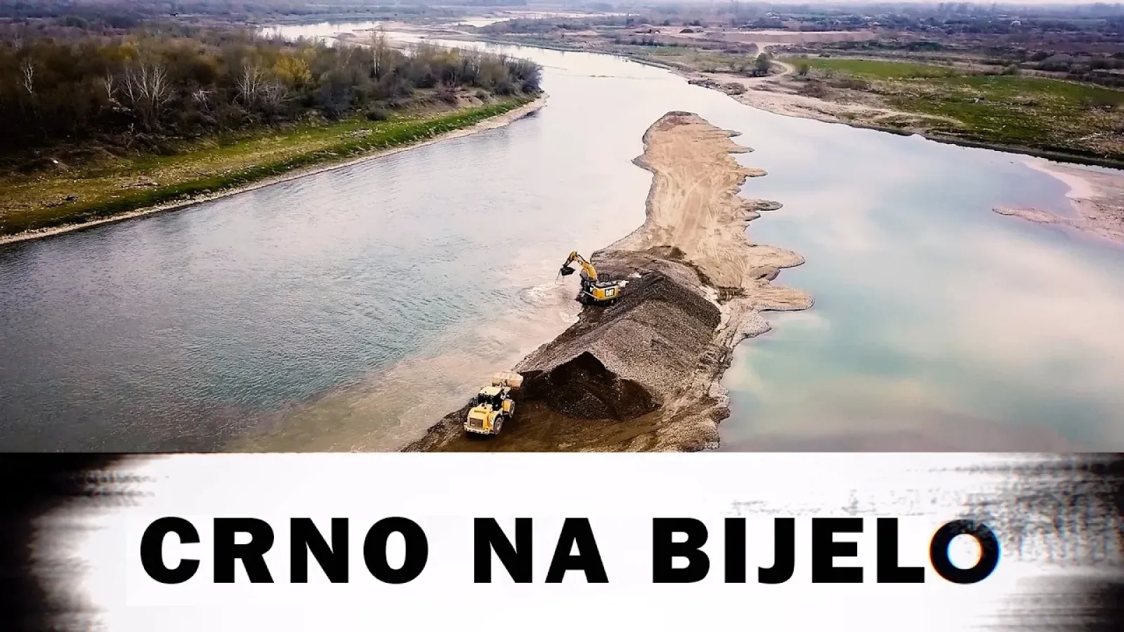 "ŠLJUNAK MAFIJA" Doboj čeka novu poplavu dok moćnici betoniraju i raskopavaju vodoplavna područja?!