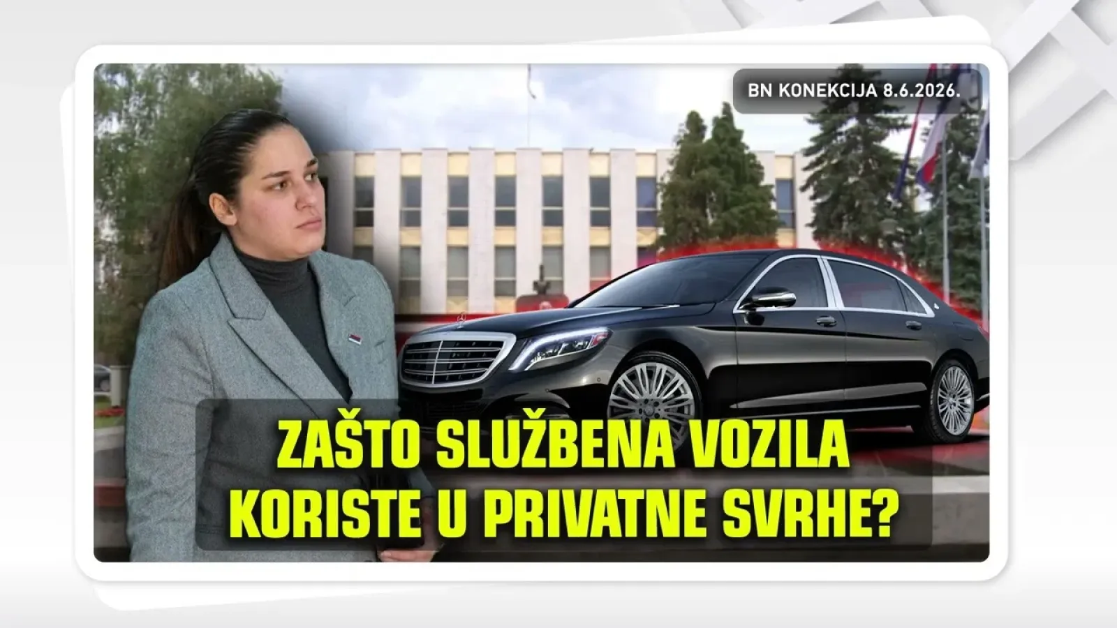 ZAŠTO SLUŽBENA VOZILA KORISTE U PRIVATNE SVRHE? || BN KONEKCIJA