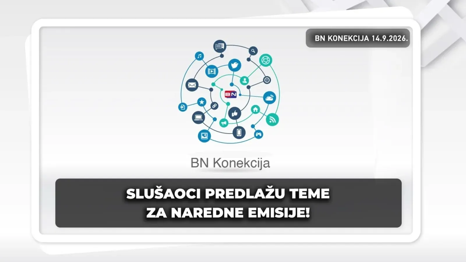 Slušaoci predlažu teme za naredne emisije! || BN KONEKCIJA