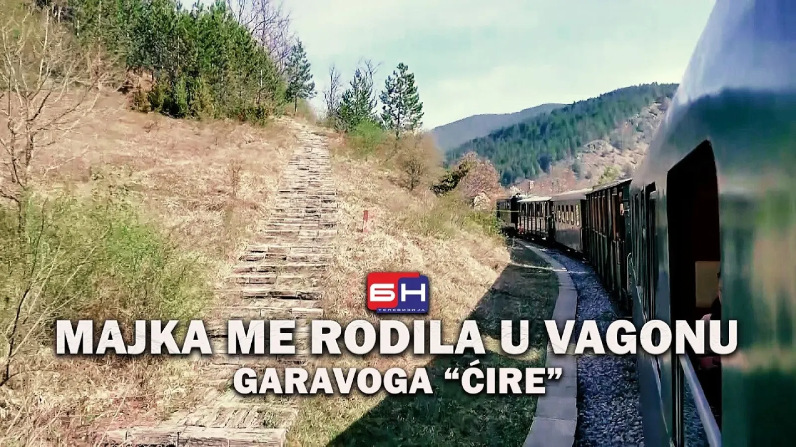 Majka me rodila u VAGONU garavoga "Ćire" || ZAPISI PORED PUTA