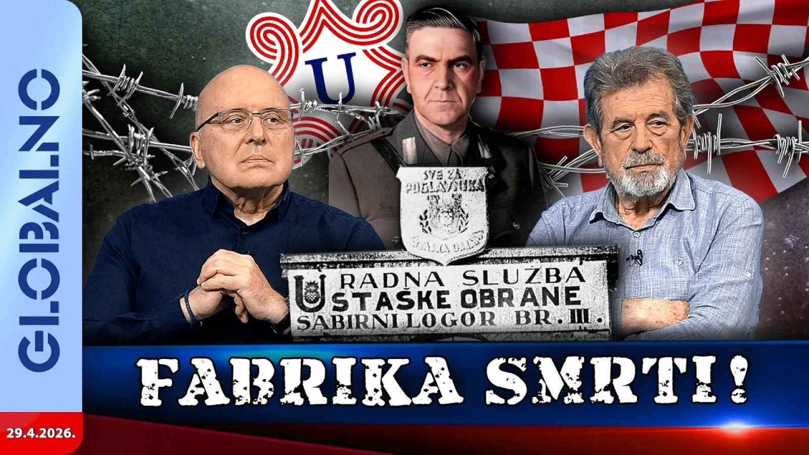 FABRIKA SMRTI: Jasenovac i senke srpsko-hrvatskih odnosa!? || GLOBALNO