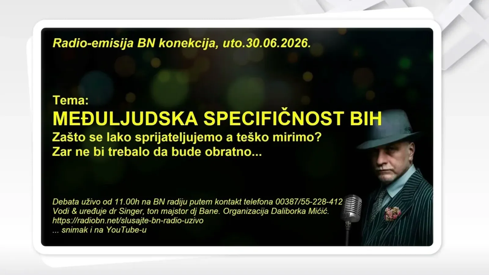 MEĐULJUDSKA SPECIFIČNOST BIH - Zašto se lako sprijateljujemo, a teško mirimo? || BN KONEKCIJA