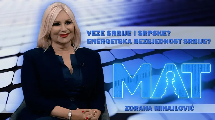 NAPREDAK SRBIJE NEZAUSTAVLJIV: Energetska nezavisnost? NIS? Veze sa RS?! || Zorana Mihajlović - MAT