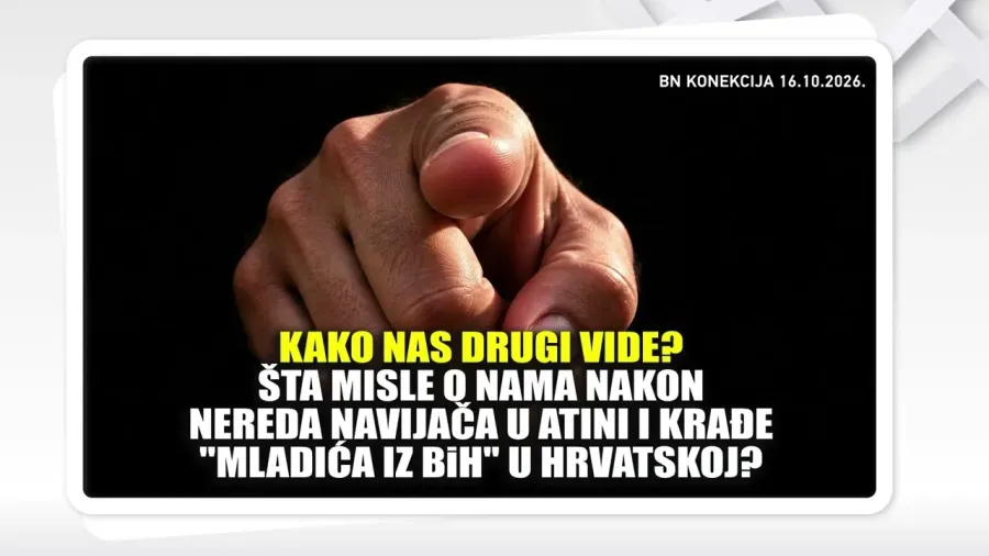 Како нас други виде због нереда навијача у Атини и крађе "младића из БиХ" у Хрватској? |БН КОНЕКЦИЈА